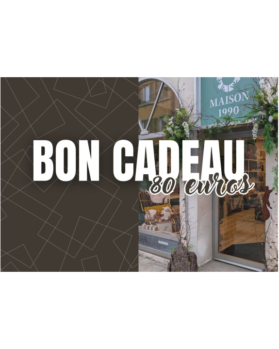 Bon cadeau 80 euros