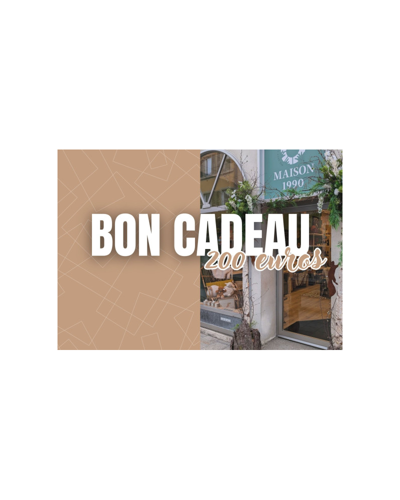 Bon cadeau 200 euros