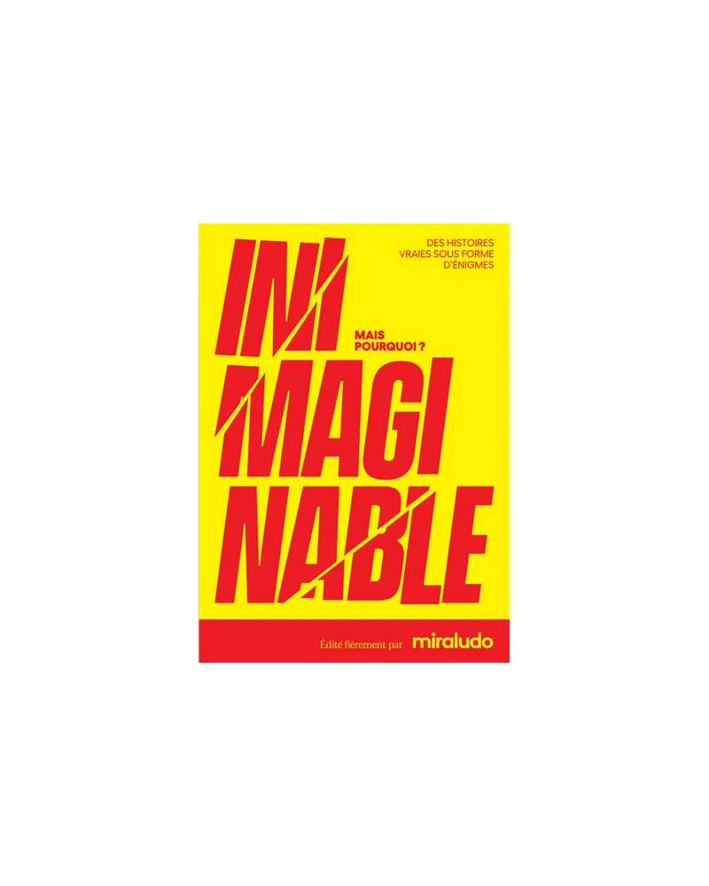 INIMAGINABLE